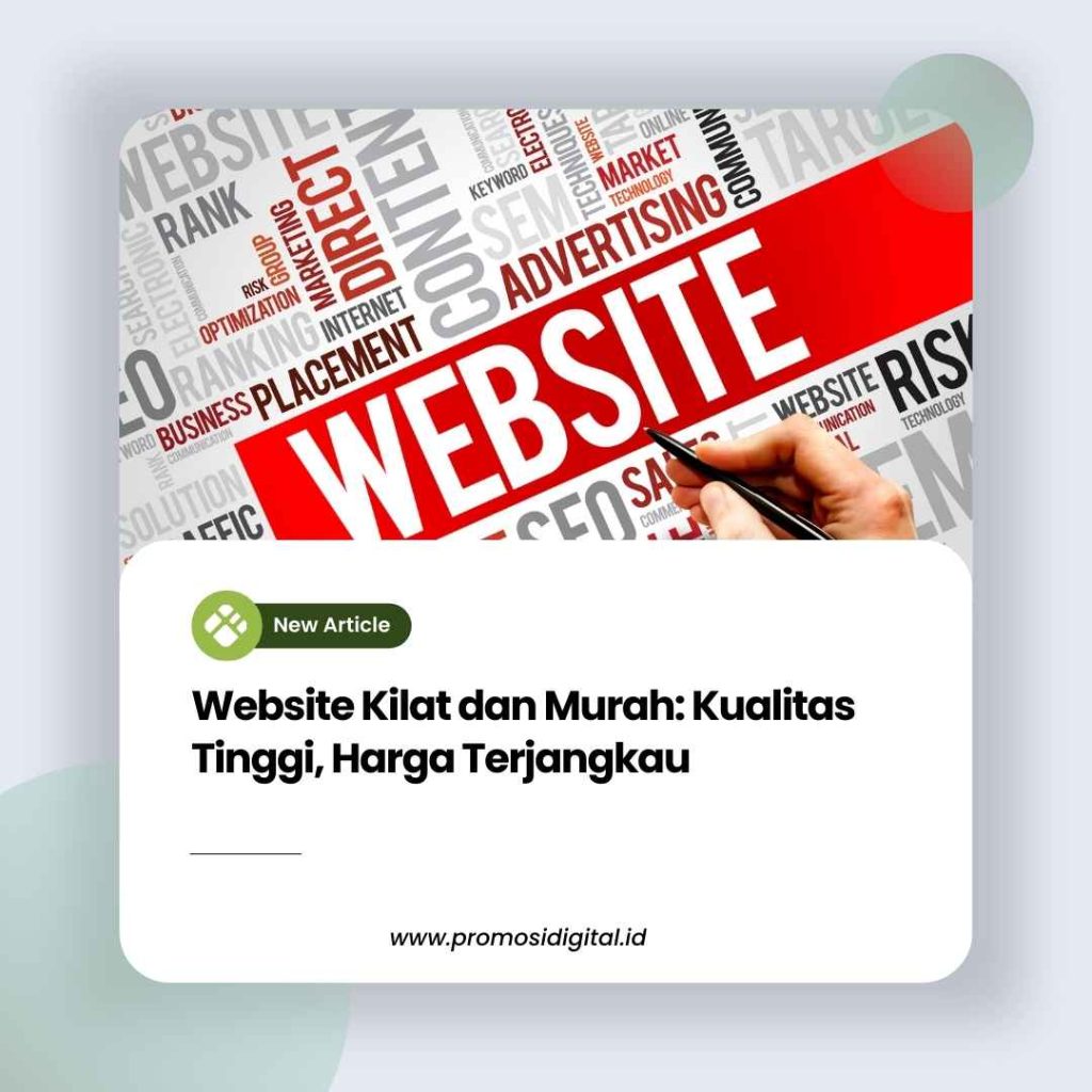 Website Kilat dan Murah Kualitas Tinggi, Harga Terjangkau