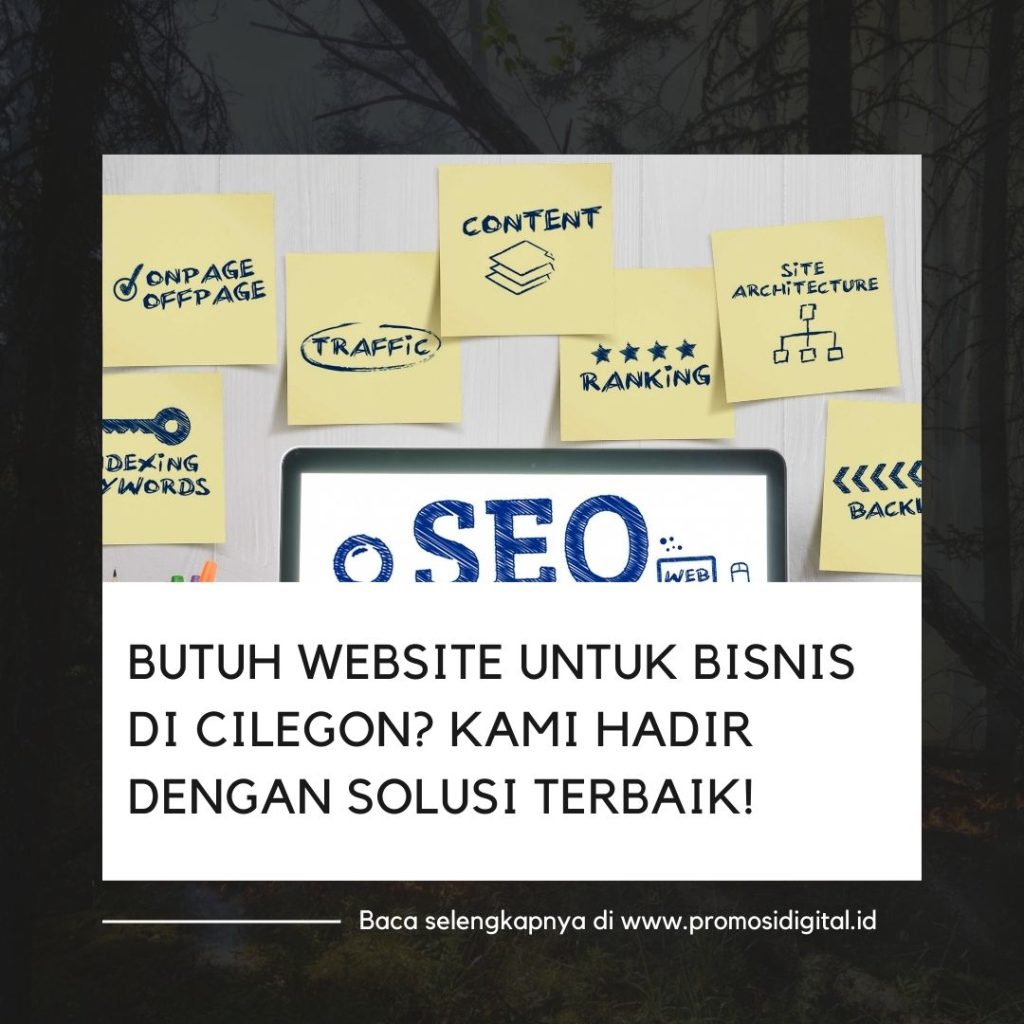 Butuh Website untuk Bisnis di Cilegon Kami Hadir dengan Solusi Terbaik!