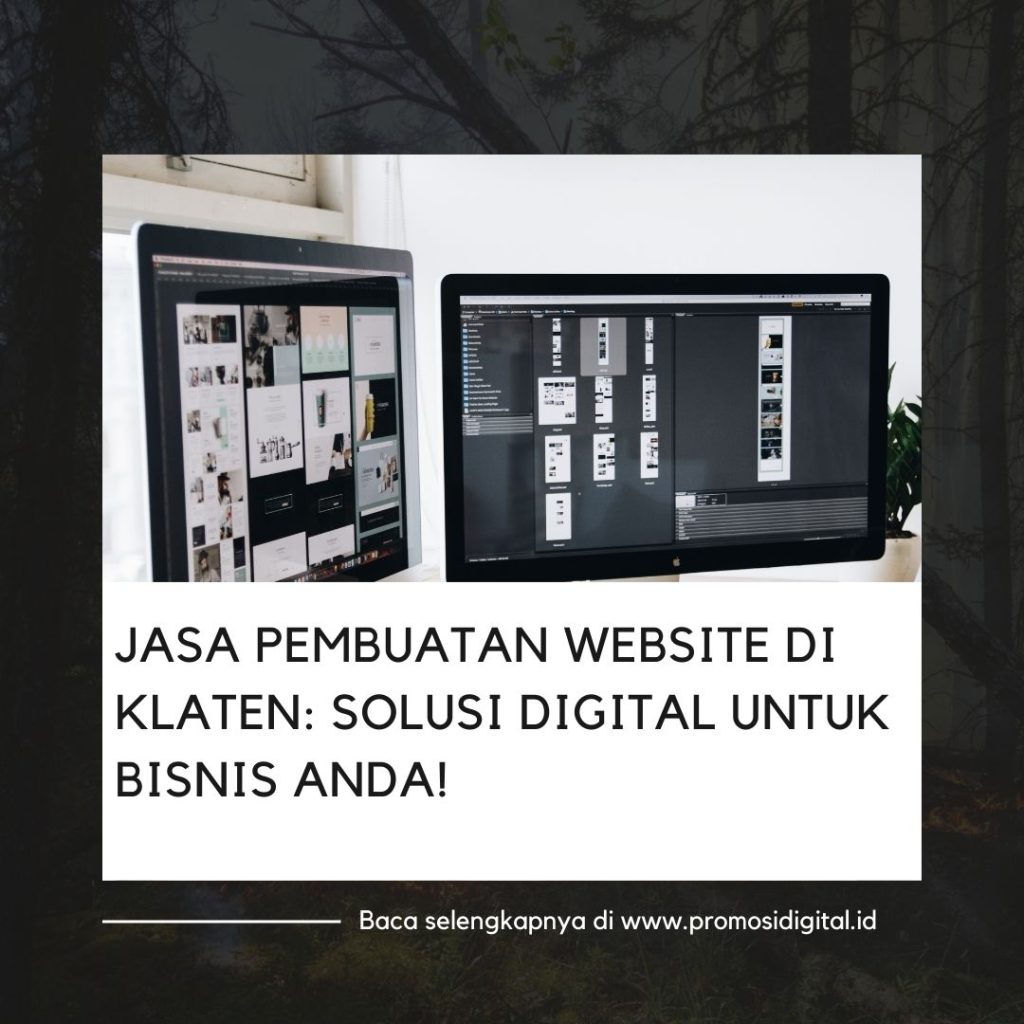 Jasa Pembuatan Website di Klaten Solusi Digital untuk Bisnis Anda!